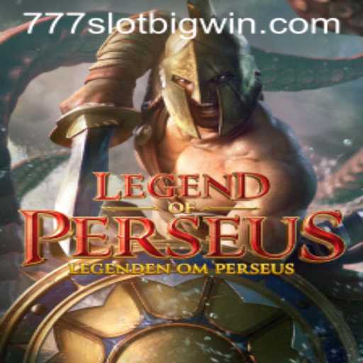 Unveiling 'LegendofPerseus': A Mythical Journey Meets '777 Slot Big Win'